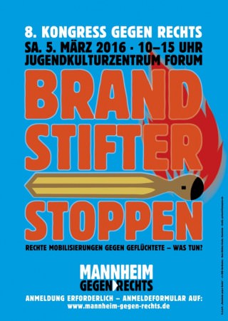 plakat kongress 2016 320x451 - Brandstifter stoppen! 8. Kongress gegen Rechts