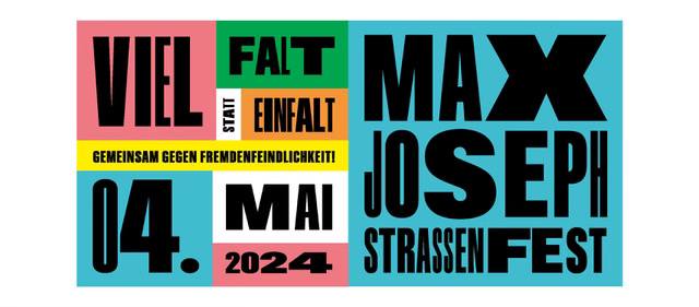 Das Max-Joseph-Straßenfest findet 2024 am 4. Mai statt.